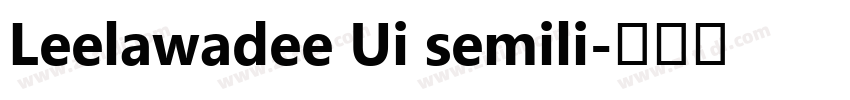 Leelawadee Ui semili字体转换